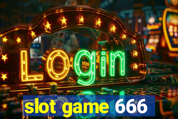 slot game 666