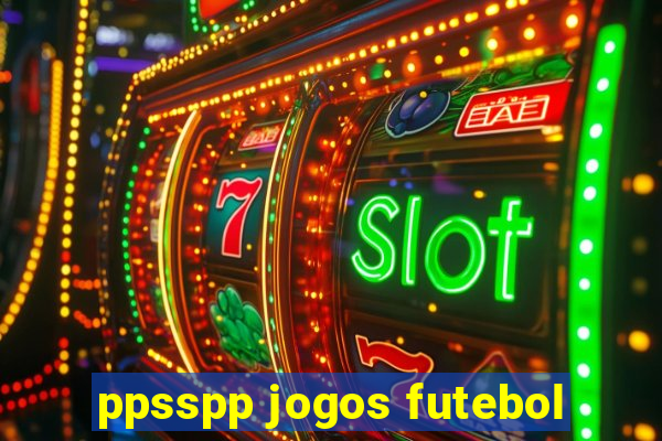 ppsspp jogos futebol