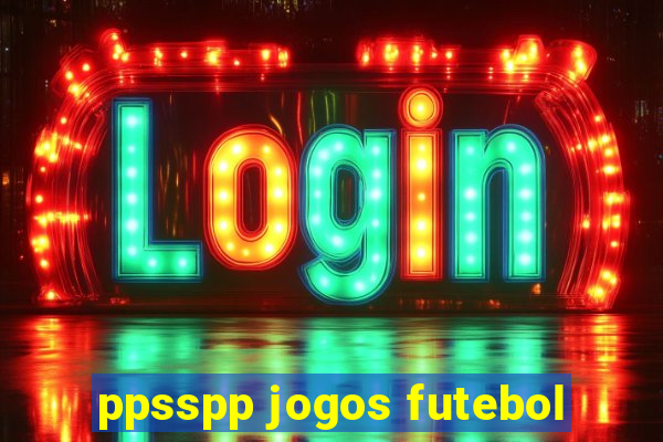 ppsspp jogos futebol