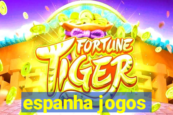 espanha jogos