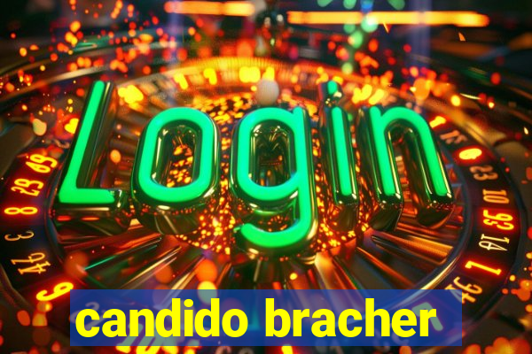 candido bracher