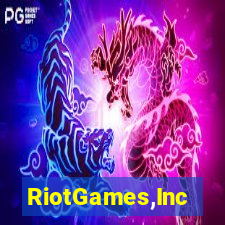 RiotGames,Inc