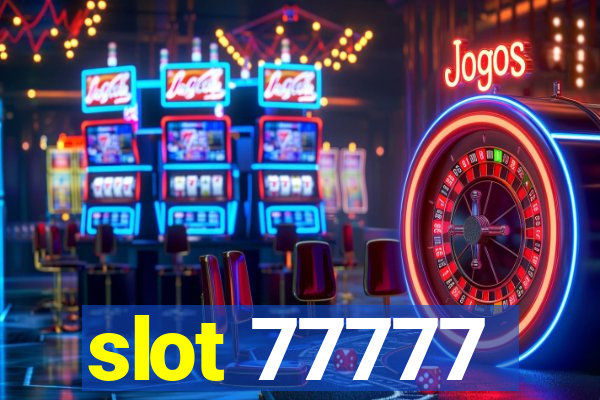 slot 77777