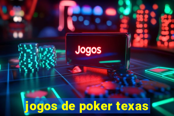 jogos de poker texas