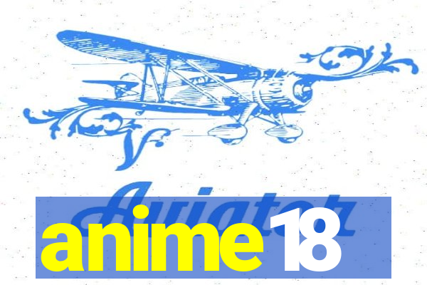 anime18