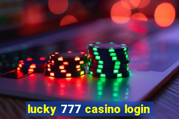 lucky 777 casino login