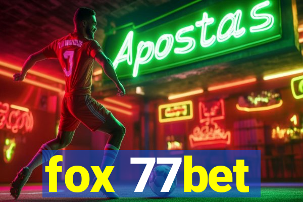 fox 77bet