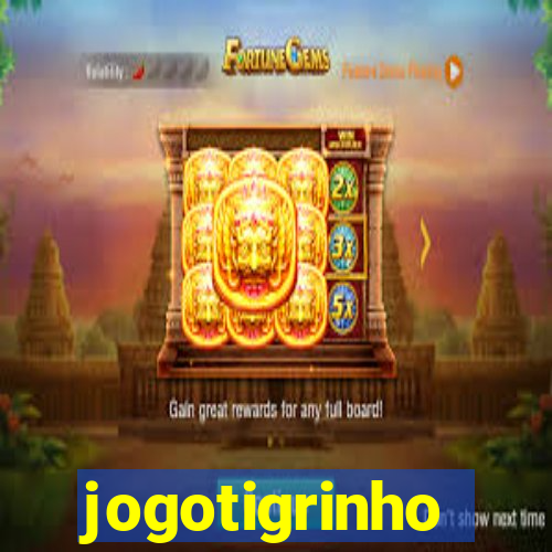 jogotigrinho