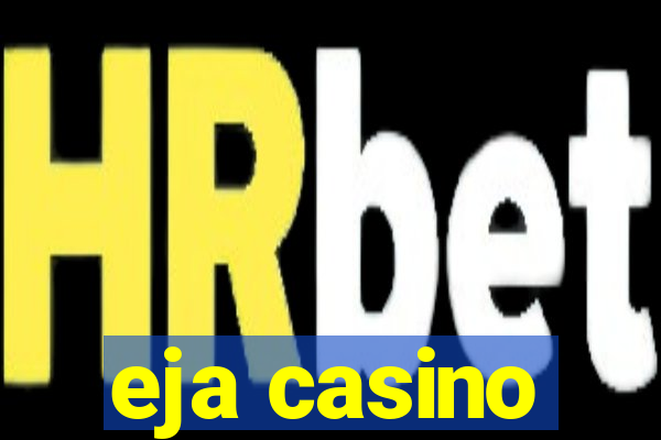 eja casino