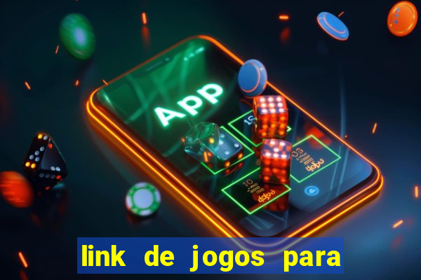 link de jogos para ganhar dinheiro