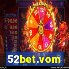 52bet.vom