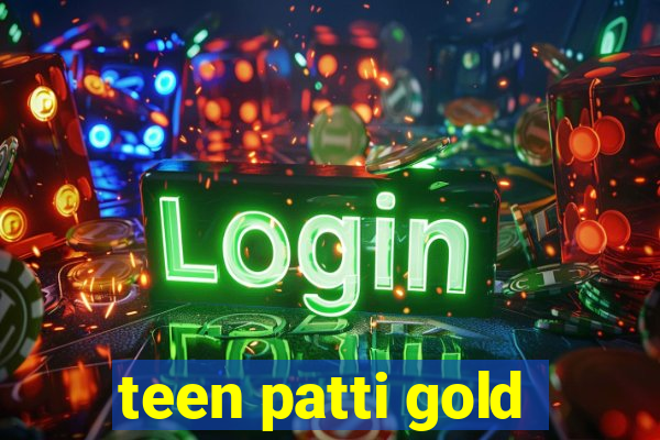 teen patti gold