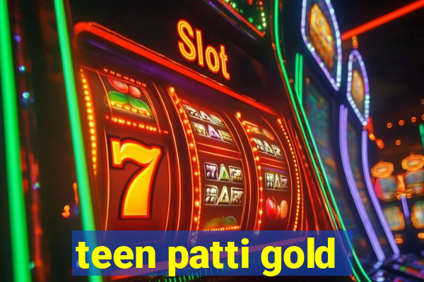 teen patti gold