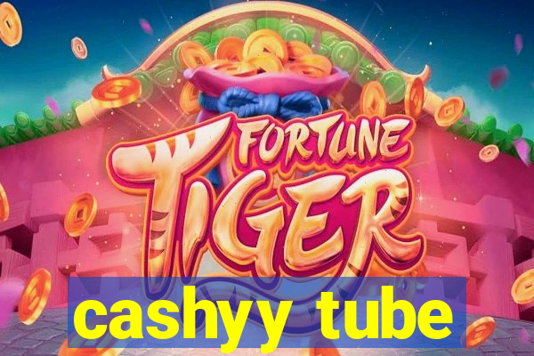 cashyy tube