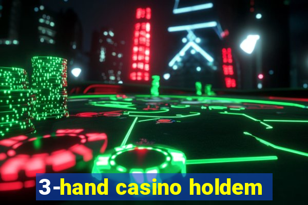 3-hand casino holdem