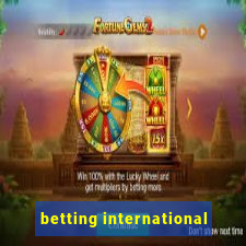 betting international