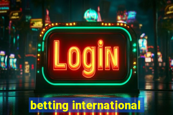 betting international