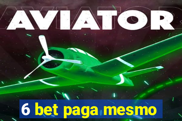 6 bet paga mesmo