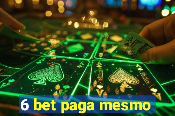 6 bet paga mesmo