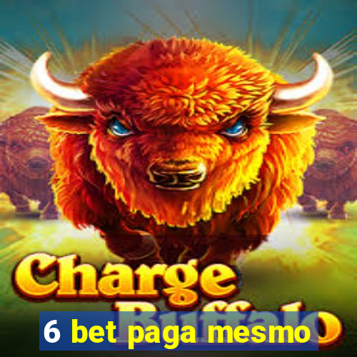 6 bet paga mesmo