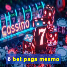 6 bet paga mesmo