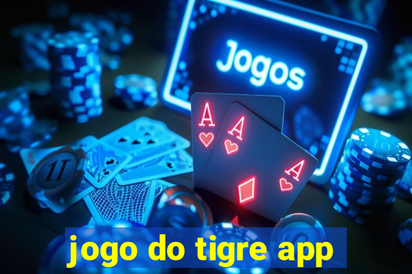 jogo do tigre app