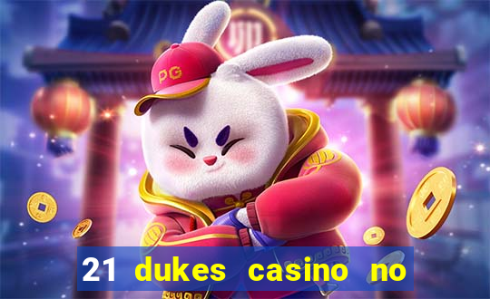 21 dukes casino no deposit bonus