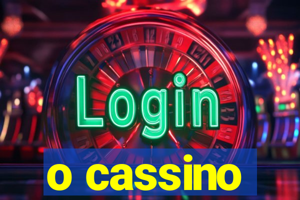 o cassino