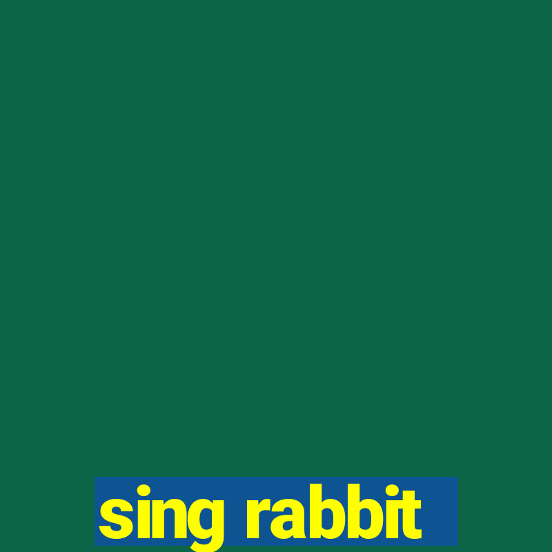 sing rabbit