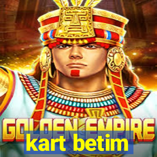 kart betim