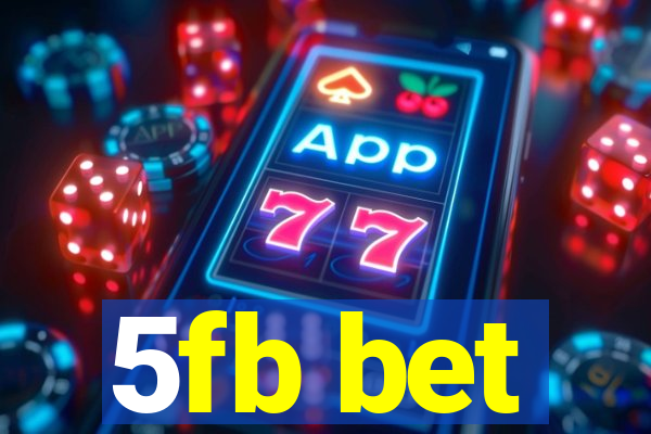 5fb bet