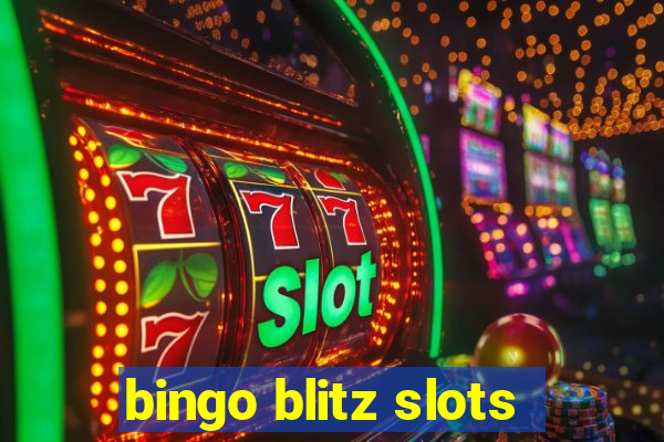 bingo blitz slots