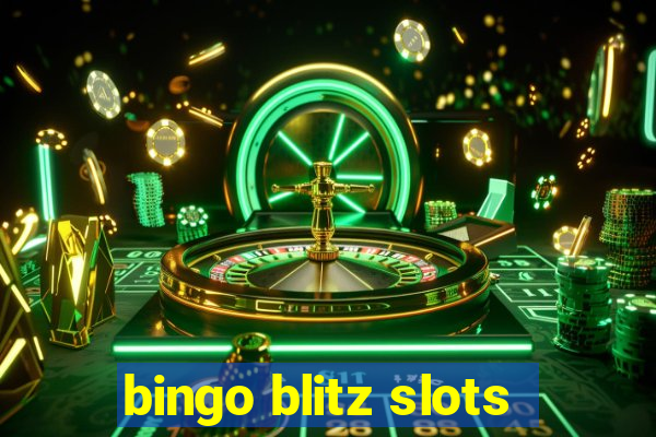 bingo blitz slots