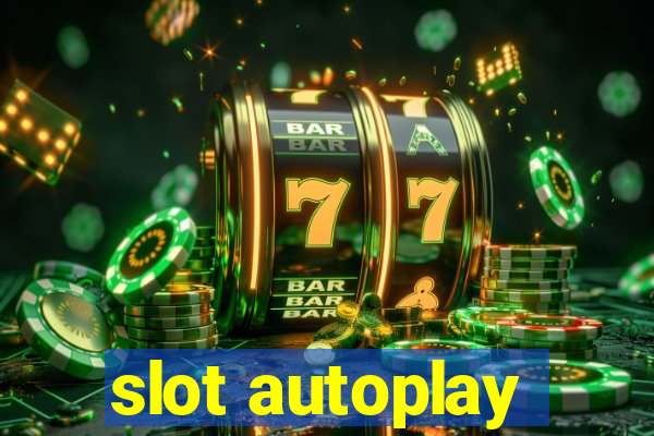 slot autoplay