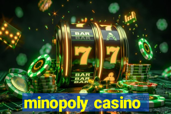 minopoly casino