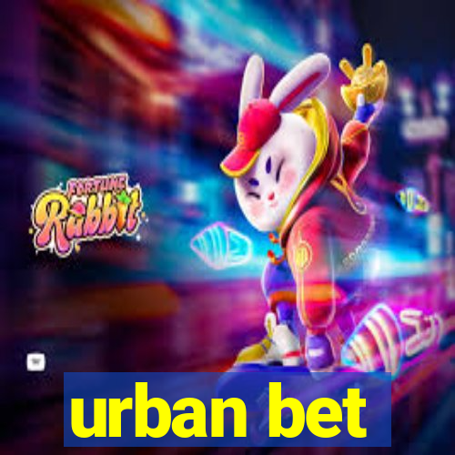 urban bet