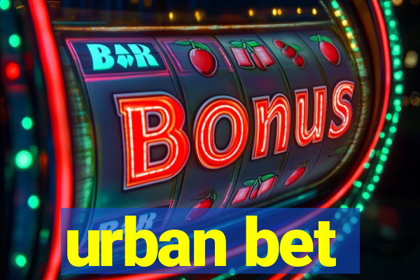 urban bet