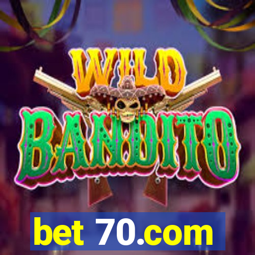 bet 70.com