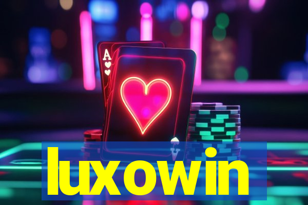 luxowin