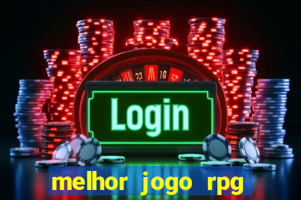 melhor jogo rpg para celular