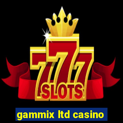 gammix ltd casino