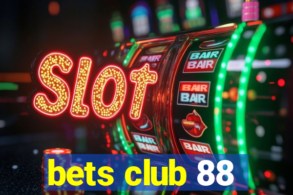 bets club 88