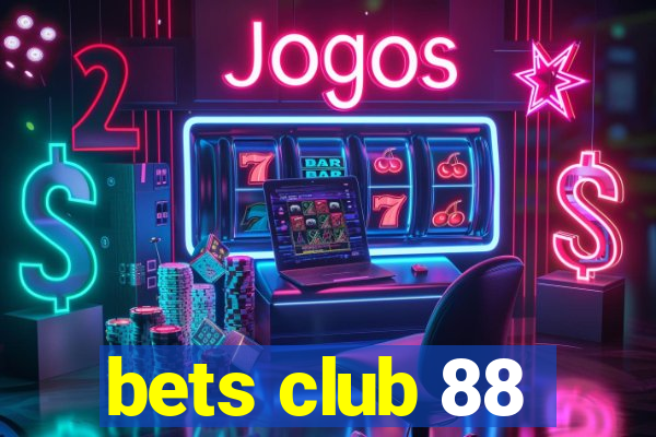 bets club 88