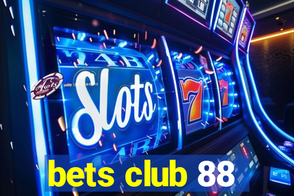 bets club 88