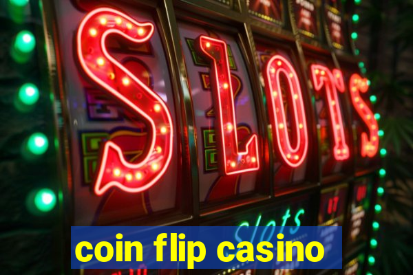 coin flip casino