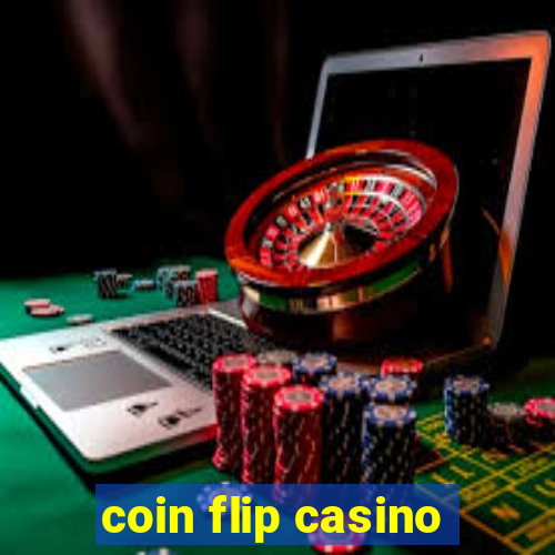 coin flip casino