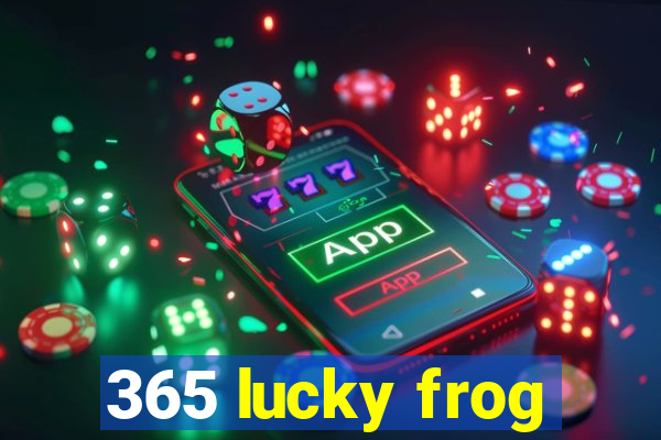 365 lucky frog