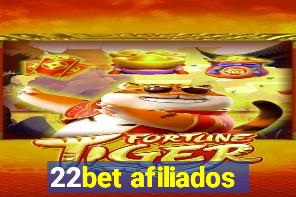 22bet afiliados