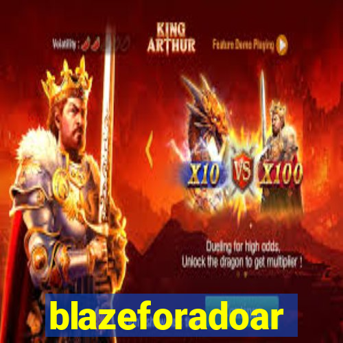 blazeforadoar