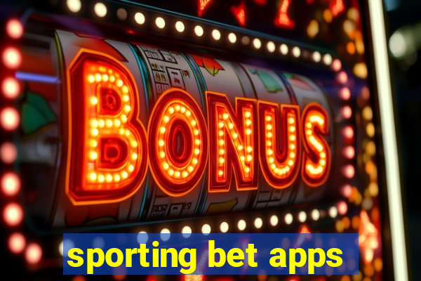 sporting bet apps